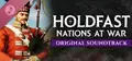 Holdfast OST - The Plight of War Prices