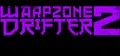 WARPZONE DRIFTER 2 Prices