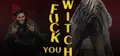 Fuck You Witch Prices