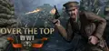 Over The Top: WWI