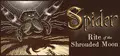 Spider: Rite of the Shrouded Moon