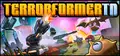 Terrorformer TD Prices