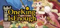 One King Is Enough Prices