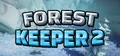 Forest Keeper 2 Prices
