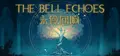 The Bell Echoes