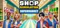 Shop Simulator: Supermarket Prices