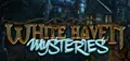 White Haven Mysteries Prices