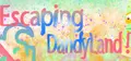 Escaping DandyLand Prices