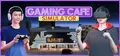 Gaming Cafe Simulator Prices