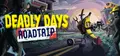 Deadly Days: Roadtrip