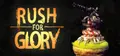 Rush for Glory