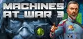Machines At War 3