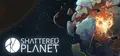Shattered Planet