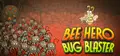 Bee Hero: Bug Blaster Prices