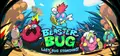 Blasterbug: Last Bug Standing!