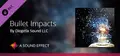 Sound FX: Bullet Impacts