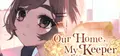 Our Home, My Keeper Prices