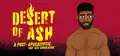 DESERT OF ASH: a Post-Apocalyptic Gay Sex Simulator Prices