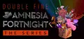 Amnesia Fortnight