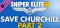 Sniper Elite 3 - Save Churchill Part 2: Belly of the Beast