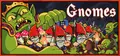 Gnomes