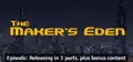 The Maker's Eden