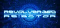 REVOLVER360 RE:ACTOR