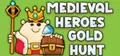 Medieval Heroes Gold Hunt Prices