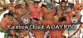 Rainbow Cloud: A GAY RPG Prices