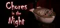 Chores in the Night Prices
