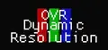 OVR Dynamic Resolution