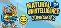 Natural Unintelligence: Zueirama 2  Prices