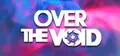 Over The Void