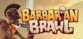 Barbarian Brawl