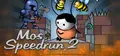 Mos Speedrun 2