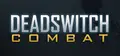 Deadswitch Combat