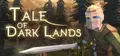 Tale of Dark Lands Prices