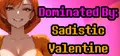 Dominated By: Sadistic Valentine Prices