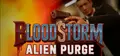 Blood Storm: Alien Purge Prices