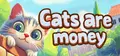 Cats Are Money Prices