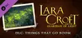 Lara Croft GoL: Things that Go Boom - Challenge Pack 2