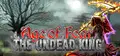 Age of Fear: The Undead King Prices