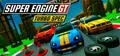 Super Engine GT Turbo SPEC Prices