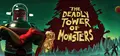 The Deadly Tower of Monsters Prices