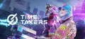 Time Takers Playtest