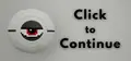 Click To Continue