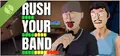 Rush Your Band Demo