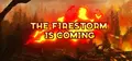 The Firestorm is Coming Prices
