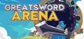 Greatsword Arena Playtest