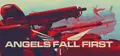 Angels Fall First